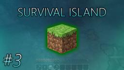 Survival Island: #3 - Dont Put It Down On Me (Minecraft Series)