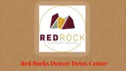 Red Rocks Denver Detox Center in Morrison, Colorado