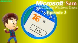 Microsoft Sams Classic Windows Errors (Ep. 3)