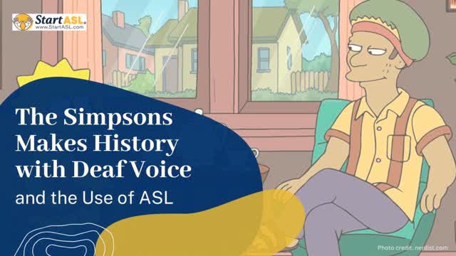 The Simpsons Makes History with Deaf Voice and the Use of ASL
