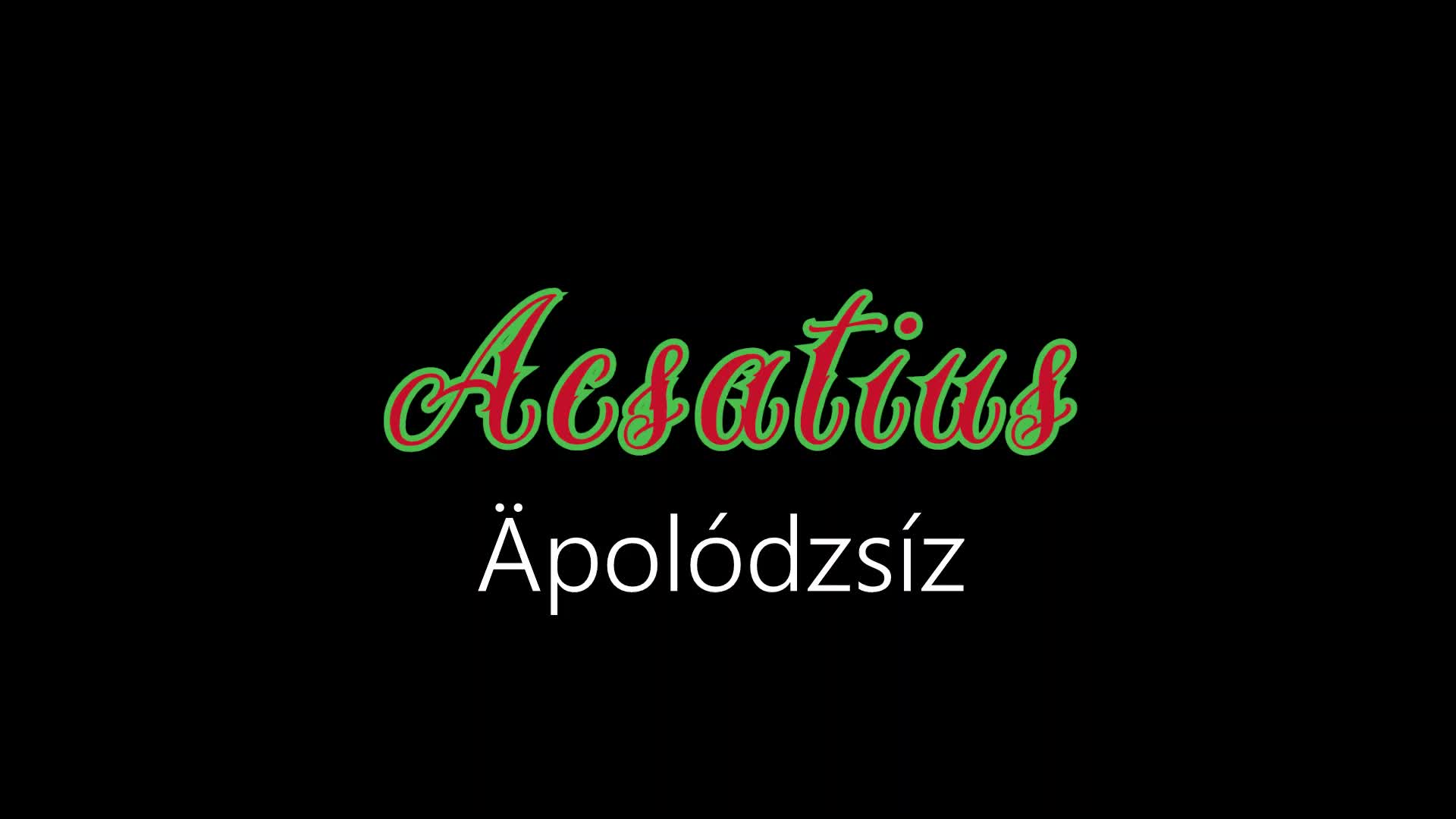 Acsatius ¦ Äpolódzsíz (officiäl audió)