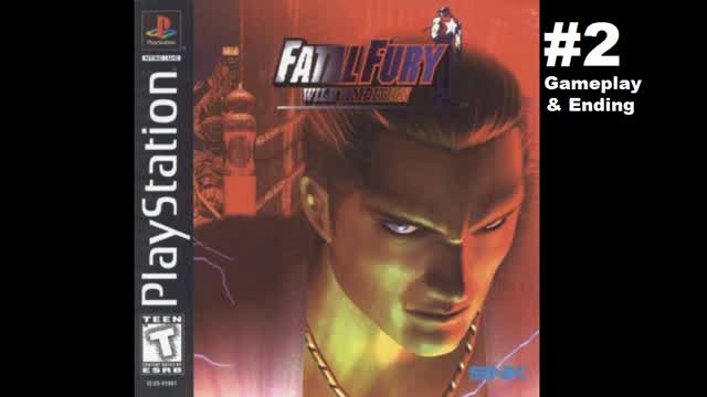 Fatal Fury: Wild Ambition (1999) #2 Gameplay & Ending
