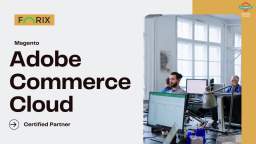 Top-rated Adobe Commerce Cloud Development Services - Forix