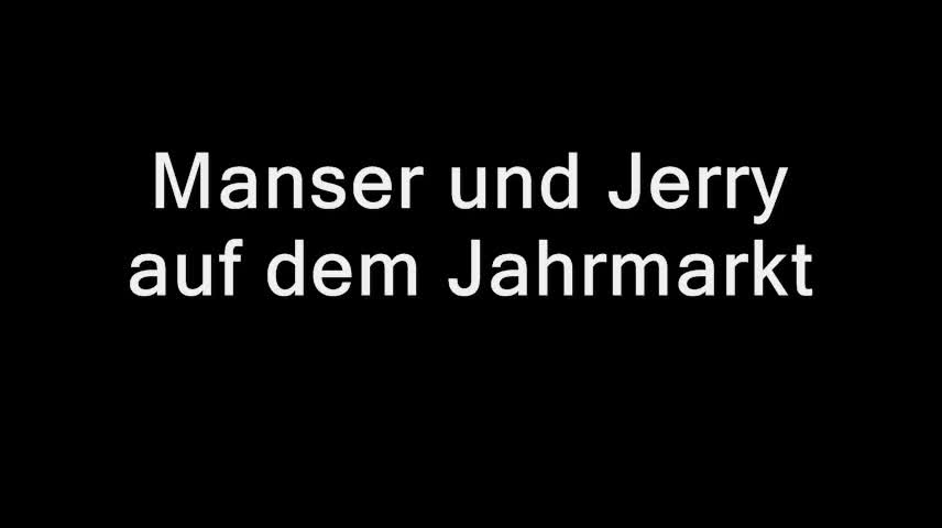 Manser und Jerry auf dem Jahrmarkt