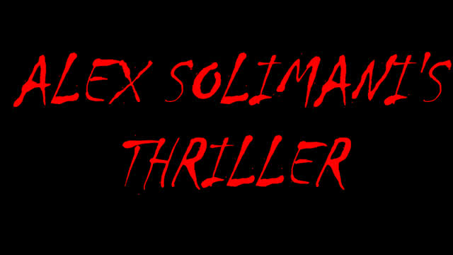 Alex Solimani - Thriller (Official Video)