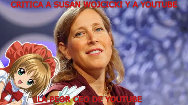 Loquendo - Critica a Susan Wojcicki: La peor ceo de YouTube