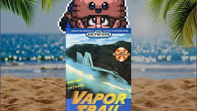 Vapor Trail (Trying to play games at the beach Episode 2)