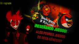 ¡REVIEWBEANDO!#1: Angry Birds в России ¿La peor parodia de Sega Génesis/Mega Drive? (Rese?