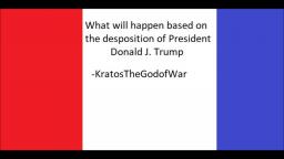 What will happen based on the desposition of President Donald Trump