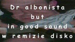 DR albonista - w remizie disko but in with good audio like in 2007