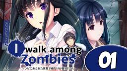 Yo Camino Entre Zombies (Novela Visual) | 01 | Apocalipsis