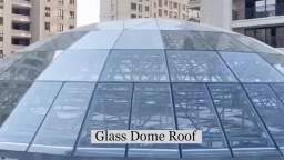 Glass dome roof canopy