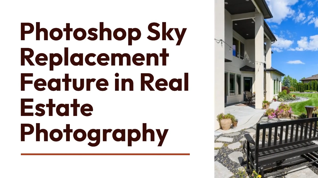 Photoshop Sky Replacement Feature in Real Estate Photography