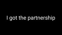 Im a partner!