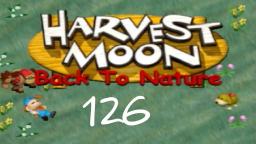 Let´s Play Harvest Moon Back To Nature ★ 126 ★ Das zweite Mal