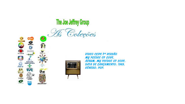 THE JOE JEFFREY GROUP _ MY PLEDGE OF LOVE VIDEO CLIPE 2ª VERSÃO