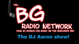 DJAaronRadio Live - 8-1-18 The DJAaron Show BG Radio Part 3