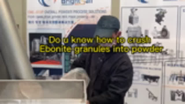 Do u know how to crush Ebonite granules into powder by ACM Grinder？