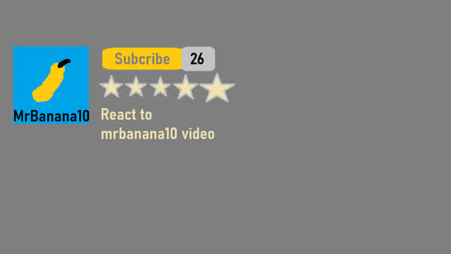 Today i will react to my friend video 9 (MrBanana10!)