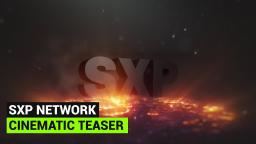 sXp Network | Cinematic Teaser 2020