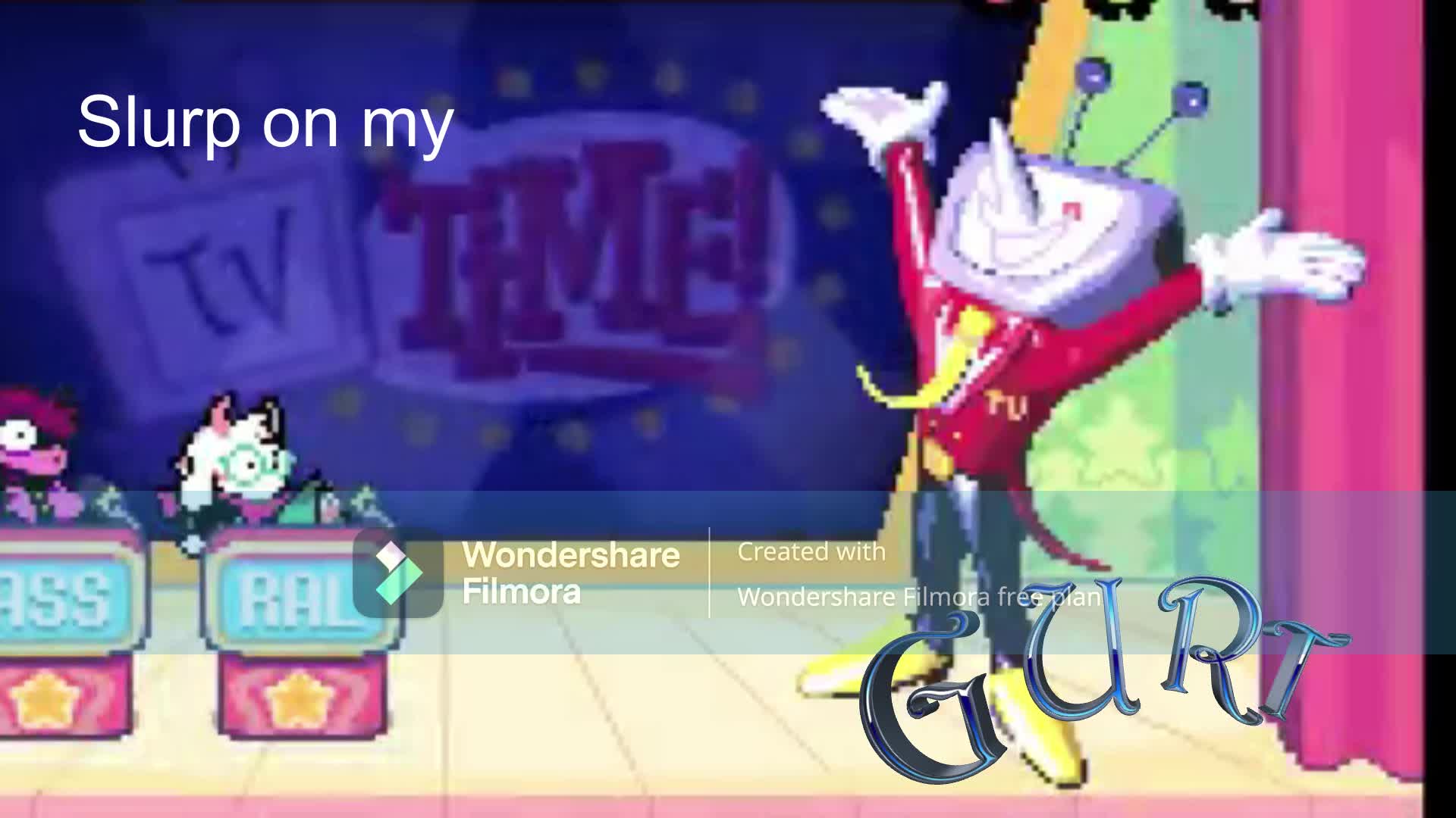 Slurp on my Gurt (Deltarune Meme)