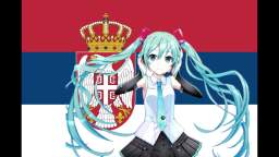 Miku Sings Serbia Strong