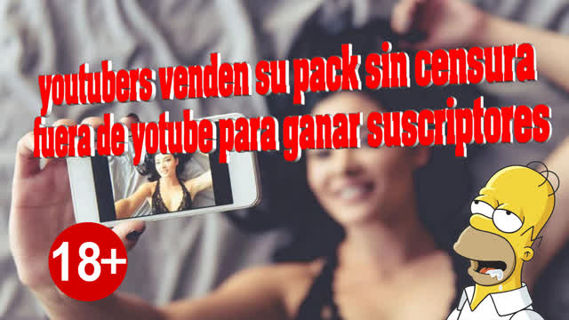 Youtubers VENDEN su pack SIN CENSURAa fuera de youtube para GANAR suscriptores