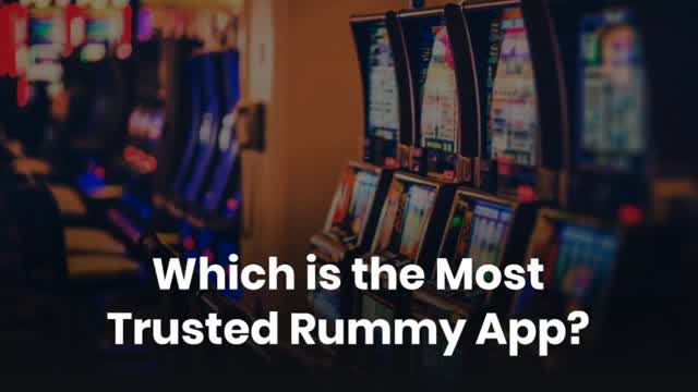 Which is the Most Trusted Rummy App