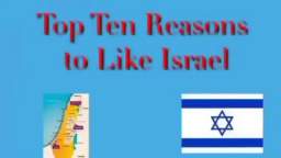 Top Ten Reasons To Like Israel
