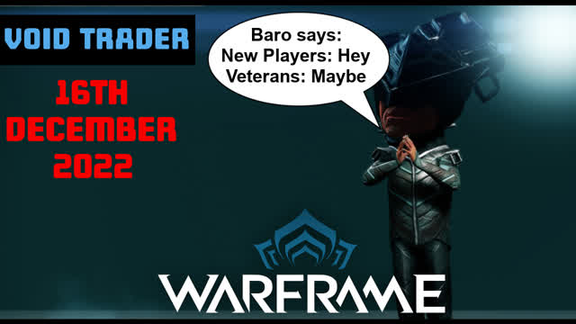 Baro KiTeer Inventory Info - Warframe Short Info for 16th December 2022