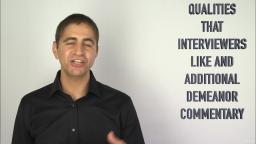 123 Qualities that Interviewers Like and Additional Demeanor Commentary