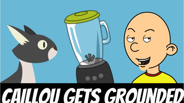 Caillou Puts Gilbert In the Blender/Grounded