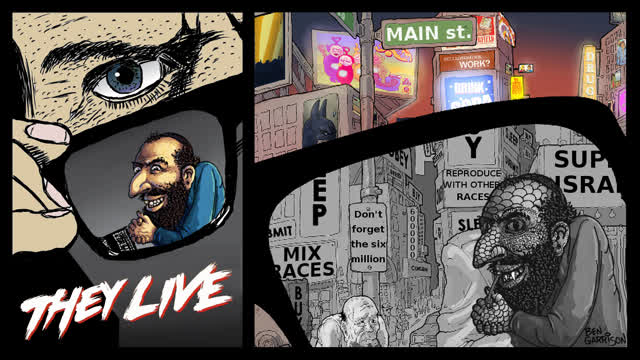 (((They Live))) - Based on a True Story - Its a Documentary