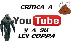 Loquendo - Crítica a YouTube y a Su Ley COPPA