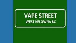 Vape Street - Premier Vape Shop in West Kelowna, BC