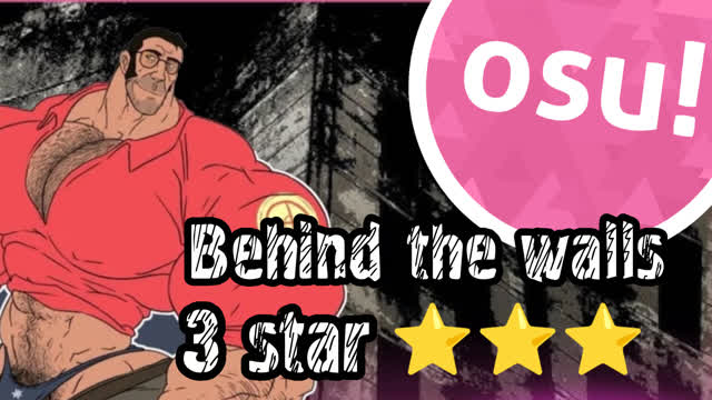 BEHIND THE WALLS/OSU!/1.104.692/88.91 Accuracy/3 star ⭐