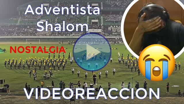 [VIDEOREACCION] Reaccionando Marching Band Colegio Adventista Shalom Pt. 1
