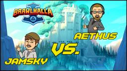 JamSky Vs. Aethus - Brawlhalla