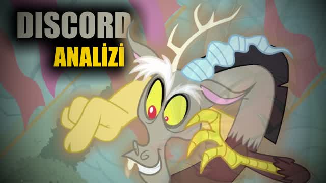 My Little Pony'nin KAOTİK Karakteri - Discord Analizi