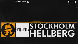 [House] - Stockholm - Hellberg [Monstercat Release]