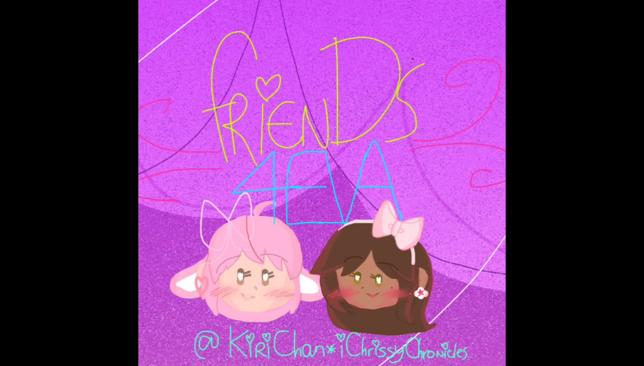 Friends 4EVA (Official Music Video) feat: Kiri Chan