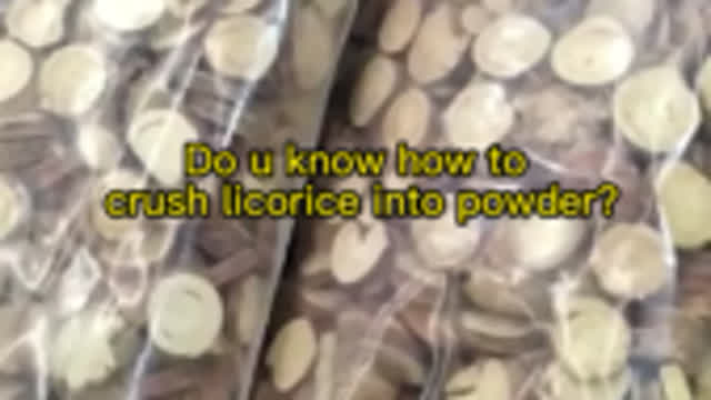Do u know how to crush liquorice into powder by liquorice grinding machine?