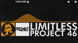 [House] - Limitless - Project 46 [Monstercat Release]