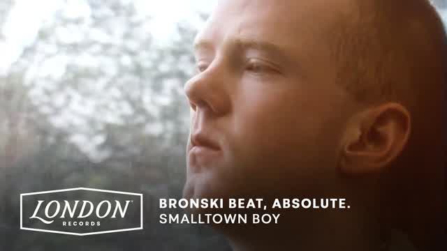 Bronski Beat - Smalltown Boy (Official Video) Bronski Beat - Smalltown Boy (Official Video)