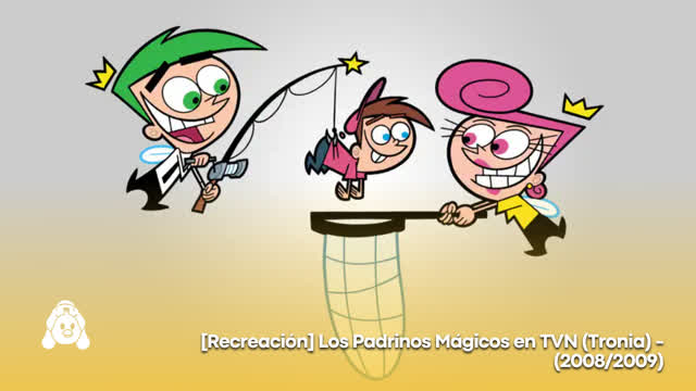 [Recreación] Los Padrinos Mágicos en TVN (Tronia) - (2008_2009)