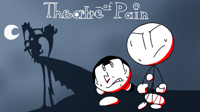 Stick-man Series S1:E1 {Theatre of Pain} Stick-man Series S1:E1 {Theatre of Pain}