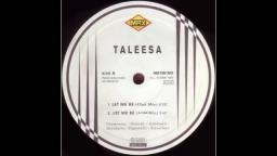Taleesa - Let Me Be (1995)
