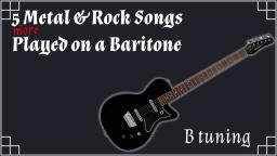 5 More Rock & Metal Songs Played on a Baritone
