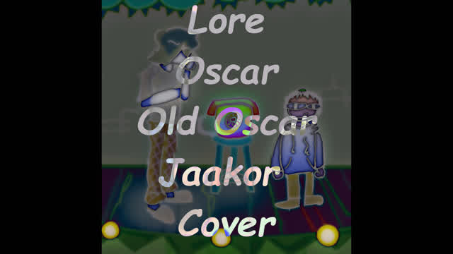 Lore but Me, old me, and jaakor sing it!!!