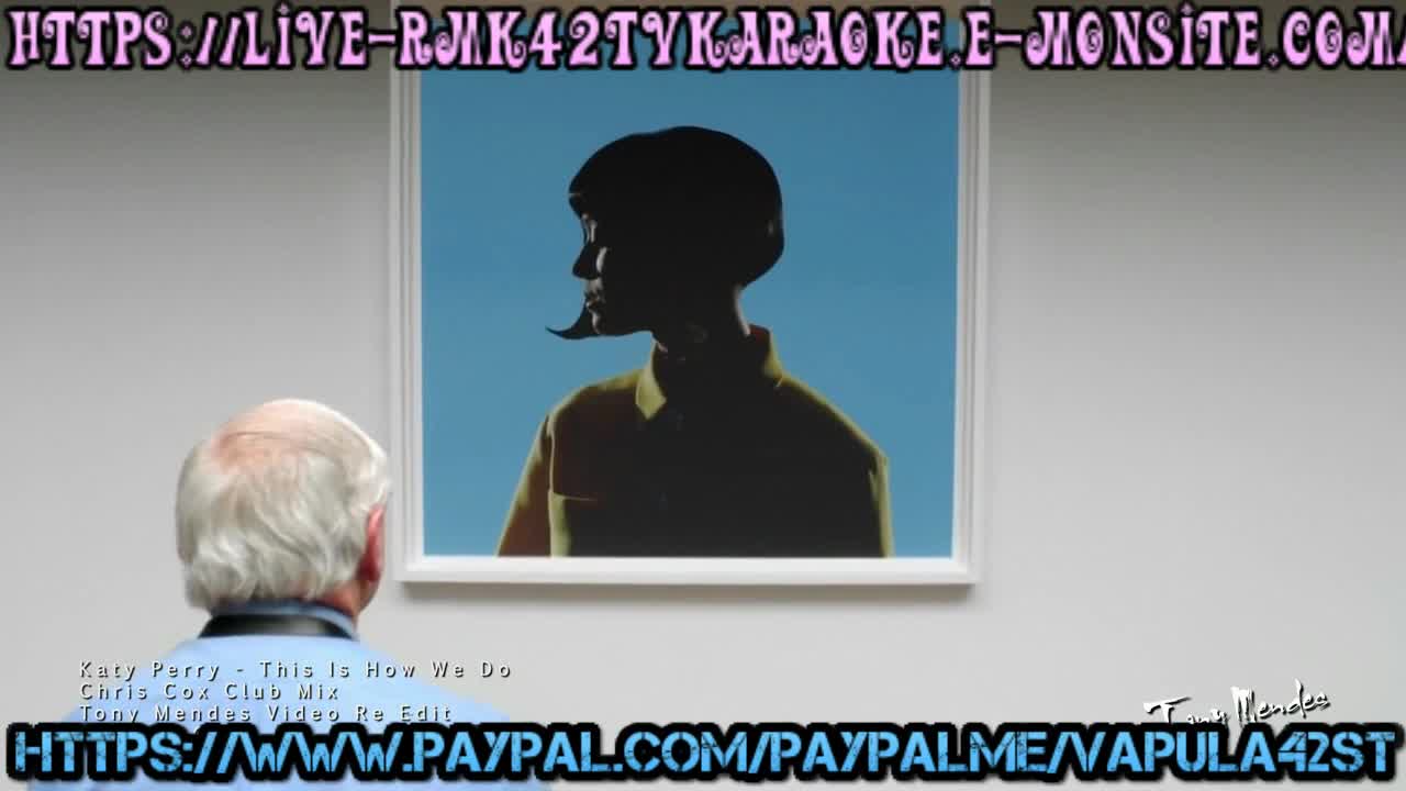 Katy Perry - This is how we do  Remix dj Mr. Mac 2025 rmk42tvkaraoke